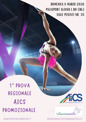 DOMENICA 8 MARZO 2026 PRIMA PROVA REGIONALE DI GINNASTICA RITMICA - AICS Bergamo